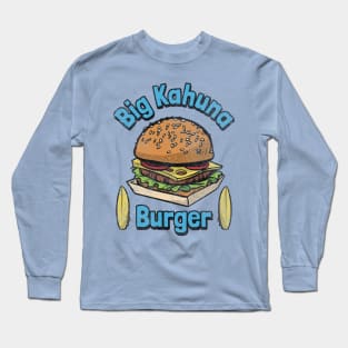 Big Kahuna Burger Long Sleeve T-Shirt